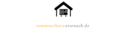 Sonnenschutz in Eisenach